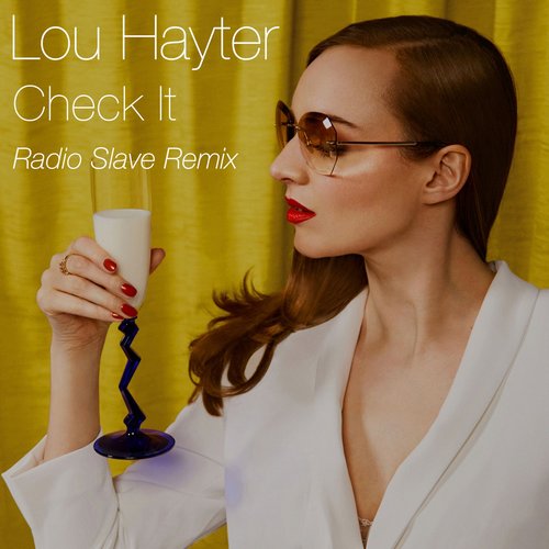 Lou Hayter - Check It (Radio Slave Remix) [4050538768398]